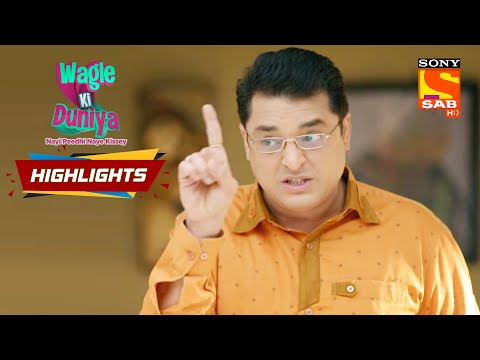 Wagle Ki Duniya - Ep 433 | Highlights | वागले की दुनिया