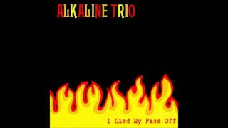 Alkaline Trio - I Lied My Face Off (Full EP)
