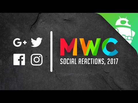 YOU React to MWC 2017!