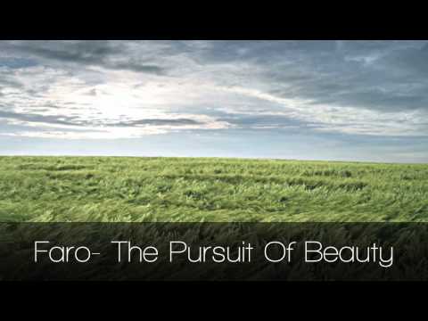 Faro- The Pursuit Of Beauty