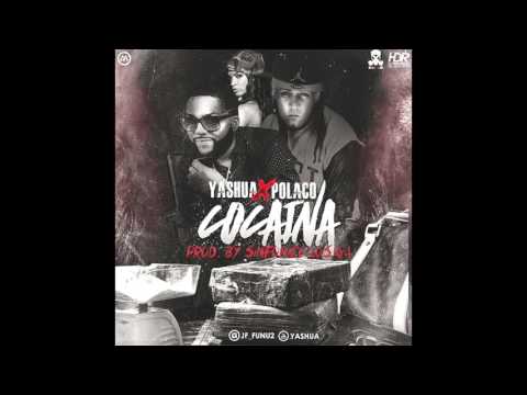 YASHUA FEAT POLACO - COCAINA PROD. BY SINFONICO LOS G4