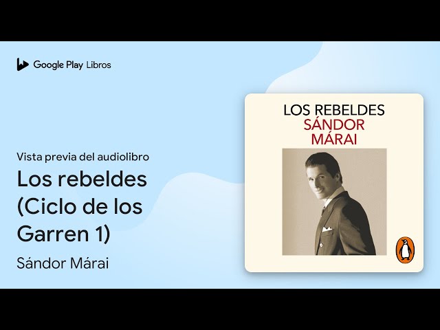 Vídeo relacionado con Los rebeldes (Ciclo de los Garren 1)