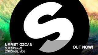 Ummet Ozcan - SuperWave [Original Mix]