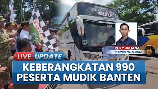Momen Gubernur Banten Andra Soni Berangkatan 990 Peserta Mudik Gratis 2026, Padang Rute Paling Jauh
