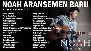 Download lagu Peterpan x NOAH - Album Kumpulan Lagu Nostalgia Terbaik | Sally Sendiri, Yang Terdalam mp3