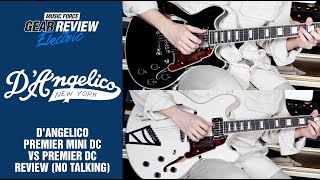 Video thumbnail for D'Angelico Premier Mini DC VS Premier DC Review (No Talking) by Music Force Official