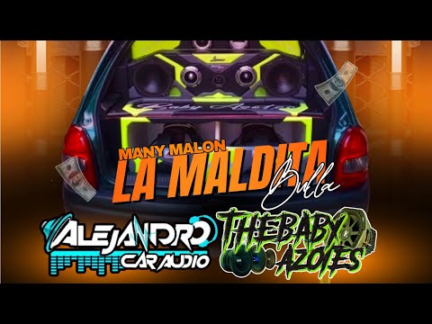 @ManyMalon - La Maldita Bulla (El Baby Azote) - AlejandroCarAudio 🎧