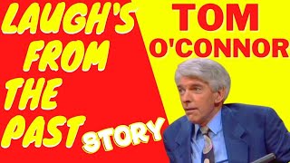 Laughs From The Past  Tom O'Connor Story