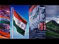 Independence Day Status Video 15 August Status 4k Independence Day Status 15august