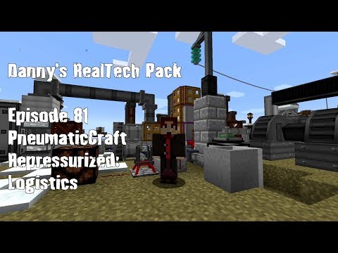 Real Tech #081 -  PneumaticCraft Repressurized: Logistic Modules