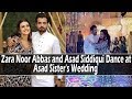 Zara Noor Abbas and Asad Siddiqui Dance at Asad Sister's Wedding | Celeb Tribe | Desi Tv | TB2