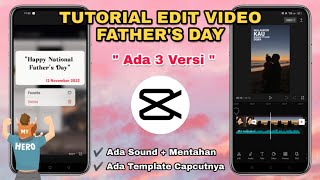Download lagu Tutorial Edit Video HARI AYAH | National Father's Day Template mp3