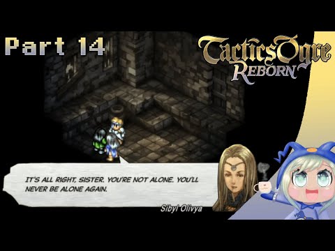 Tactics Ogre: Reborn (Day 14) | More Chapter 4! Let's try and finish this game this year!