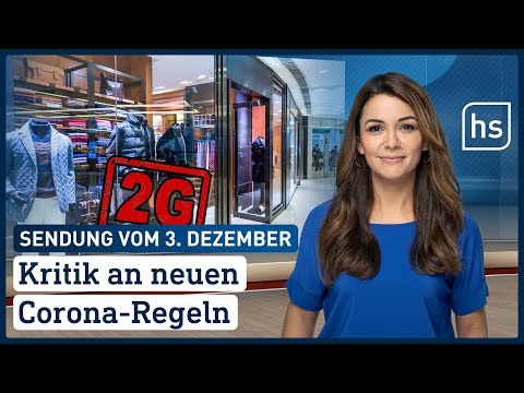 Kritik an neuen Corona-Regeln | hessenschau vom 03.12.2021