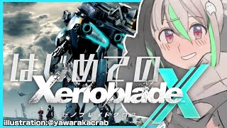 [Vtub] Xenoblade......X (バフコ)