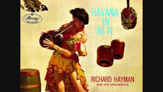 Richard Hayman - Havana in Hi fi (1957)  Full vinyl LP