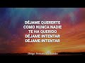 DÉJAME INTENTAR (JERRY GALANTE)