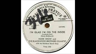 I'm Glad I'm on the Inside ~ Hank Snow/ Blackwood Brothers Quartet/ Rainbow Ranch Boys (1953)
