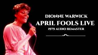Dionne Warwick Performs April Fools Live 1980 Audio Remaster