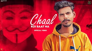 Chaal Koyi Baat Na song artwork