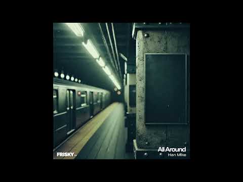 Han Mike - All Around