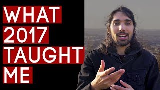 What 2017 Taught Me | A Few Thoughts