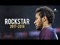 Neymar Jr - Sublime Dribbling Skills & Goals 2017/2018