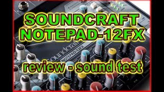 Video thumbnail for SOUNDCRAFT NOTEPAD 12FX (setup and sound test) by Deb Erney (DebErneydotcom)