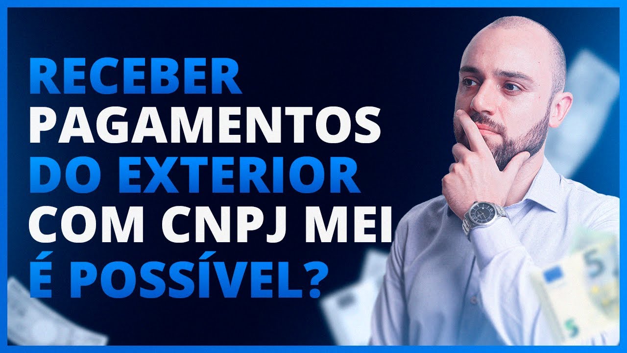 💵 MEI Pode Prestar Serviços Para Empresa Estrangeira e Receber Dinheiro do Exterior?