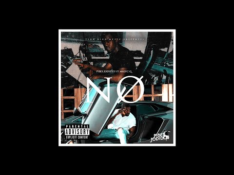 PIBES JODIDOS - NØ (FT MAGIC Q')