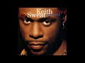 My Whole World  - Keith Sweat (1994)
