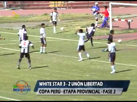 Copa Perú: White Star 3 - 2 Unión Libertad - Etapa provincial - 2da fase -Tvmundo Deportes 2013