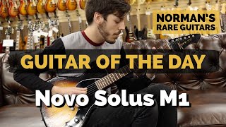Video thumbnail for Guitar of the Day: Novo Solus M1 Sunburst | Norman's Rare Guitars by Normans Rare Guitars
