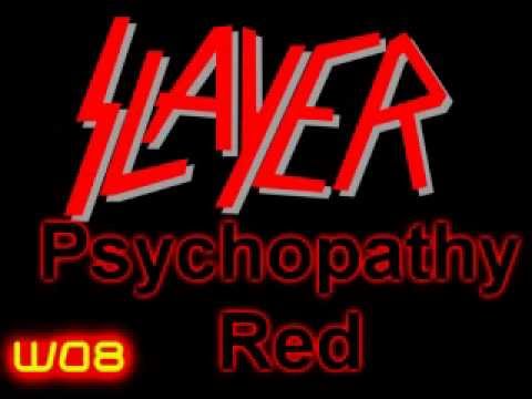 SLAYER NEW FULL SONG 2008 - Psychopathy Red -