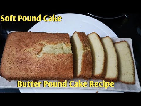 Pound Cake Recipe| Butter Pound Cake Recipe| Teatime Cake Recipe Soft Vanila Sponge Cake|