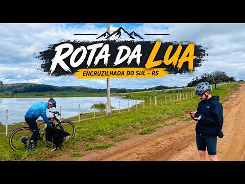 ROTA DA LUA 🚴 | Encruzilhada do Sul - RS | Pedal, Estrada de Chão e Natureza