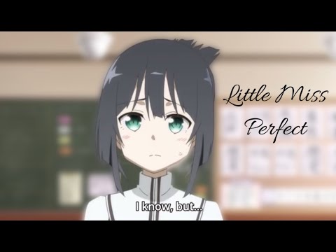 Washio Sumi/Togo Mimori AMV- Little Miss Perfect