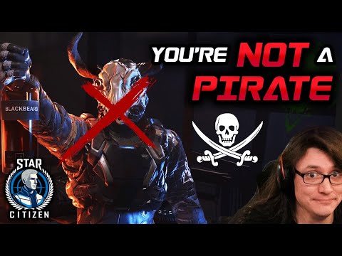 There are NO Pirates in Star Citizen (Yet)