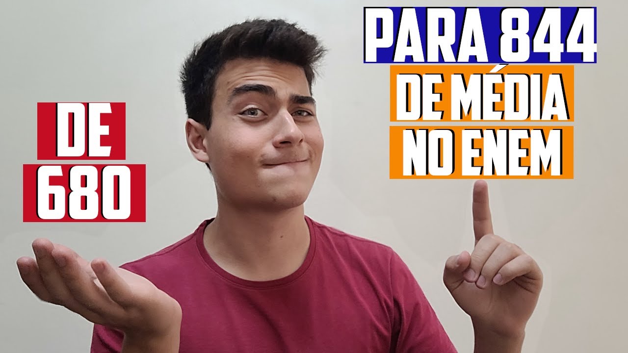 COMO ESTUDEI PARA SAIR DE 680 PARA 844 PONTOS DE MÉDIA NO ENEM