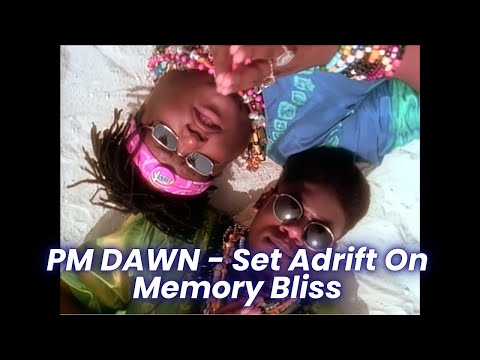 Info Video: PM Dawn - Set Adrift On Memory Bliss (1991)
