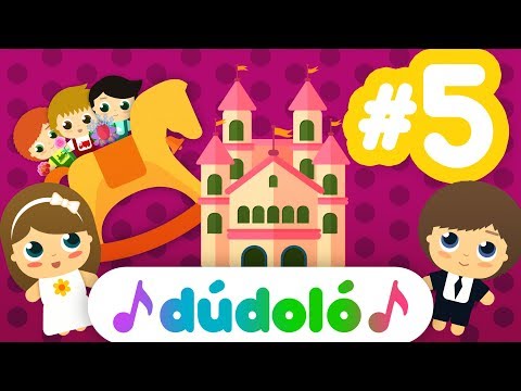Ötödik válogatás - Dúdoló | Dalok gyerekeknek