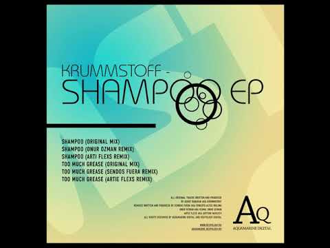 Krummstoff - Shampoo (Onur Ozman Remix)