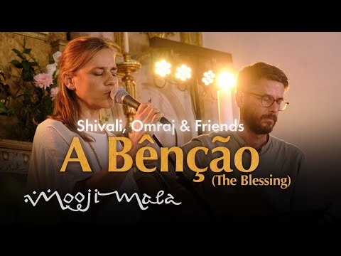 Shivali, Omraj & Friends – A Bênção (The Blessing)