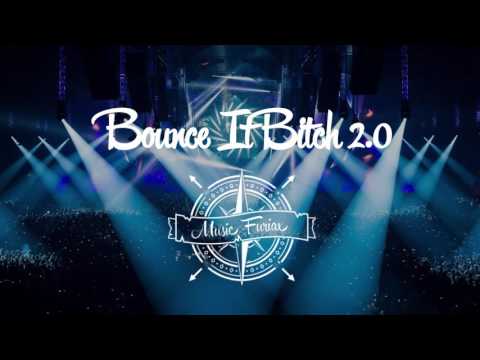 [Bounce] Steve & Tone Rios Ft. Sphud - Bounce It Bitch 2.0