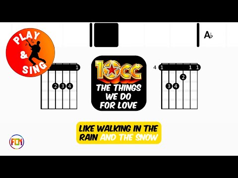 The Things We Do For Love - 10cc