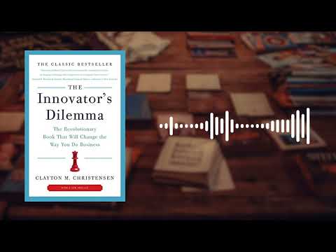 The Innovator’s Dilemma Book Summary | Clayton M Christensen | Disruptive Innovation Explained