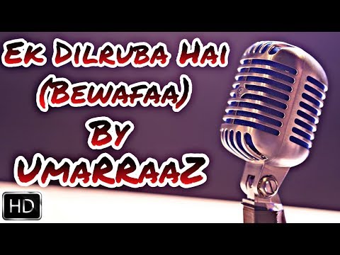 Umar Raaz Ek Dilruba...