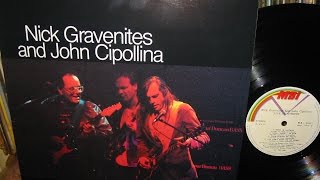 NICK GRAVENITES &amp; JOHN CIPOLLINA LIVE AT ATHENS 1987-88