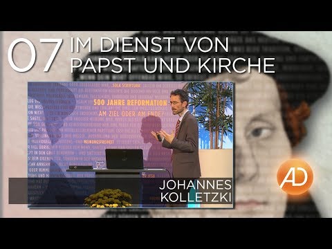 500 Jahre Reformation, 7. Im Dienst von Papst und Kirche, Johannes Kolletzki