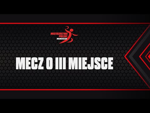 Mistrzostwa Polski Młodziczek: Mecz o III miejsce